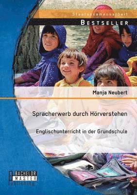 bokomslag Spracherwerb durch Hörverstehen - Englischunterricht in der Grundschule