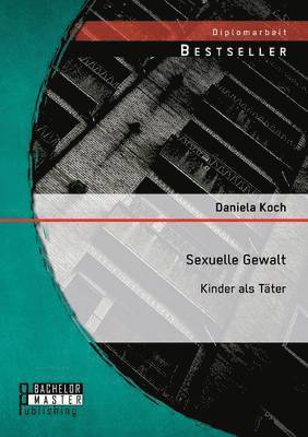 Daniela Koch - Sexuelle Gewalt, Häftad