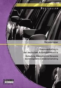bokomslag Eventmarketing in der deutschen Automobilindustrie