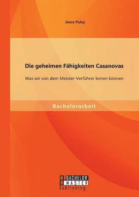 Die geheimen Fhigkeiten Casanovas 1