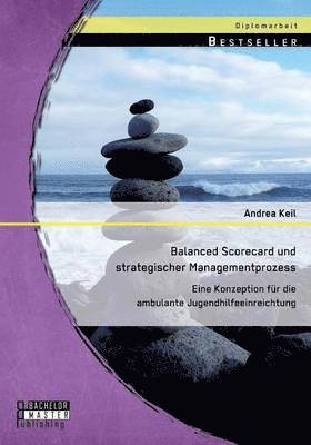 bokomslag Balanced Scorecard und strategischer Managementprozess