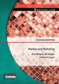 bokomslag Marken und Marketing