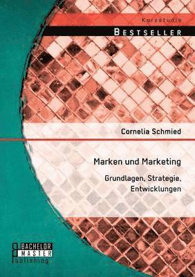 bokomslag Marken und Marketing