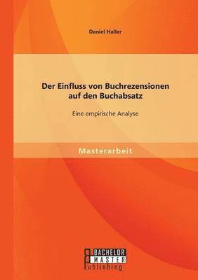 bokomslag Der Einfluss von Buchrezensionen auf den Buchabsatz