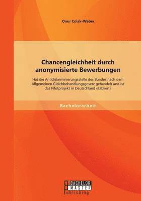 bokomslag Chancengleichheit durch anonymisierte Bewerbungen