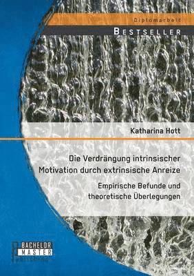 bokomslag Verdrängung intrinsischer Motivation durch extrinsische Anreize