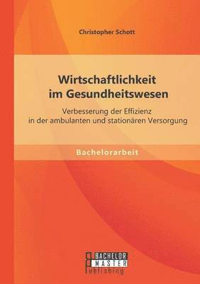 bokomslag Wirtschaftlichkeit im Gesundheitswesen