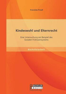 bokomslag Kindeswohl und Elternrecht