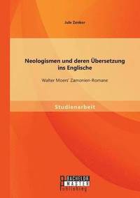 bokomslag Neologismen und deren bersetzung ins Englische