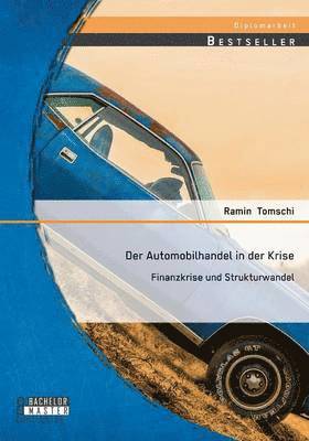 bokomslag Der Automobilhandel in der Krise