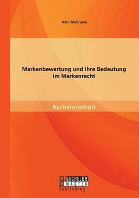 bokomslag Markenbewertung und ihre Bedeutung im Markenrecht