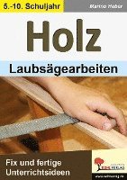 HOLZ - Laubsägearbeiten 1