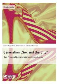 bokomslag Generation Sex and the City