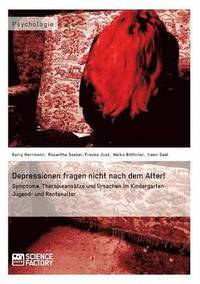 bokomslag Depressionen fragen nicht nach dem Alter!