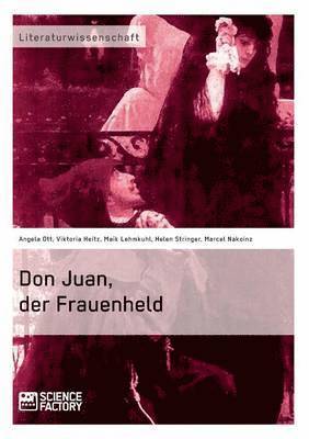 Don Juan, der Frauenheld 1