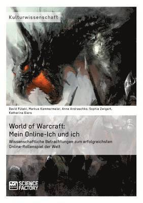 David Füleki, Katharina Giers, Sophia Zwigart - World of Warcraft, Häftad