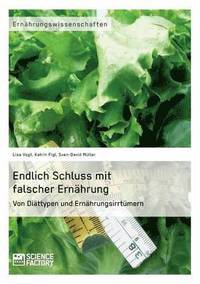 bokomslag Endlich Schluss mit falscher Ernährung