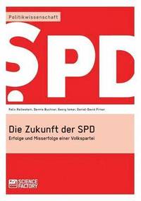 bokomslag Die Zukunft der SPD