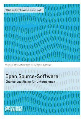 bokomslag Open Source-Software. Chance und Risiko fur Unternehmen
