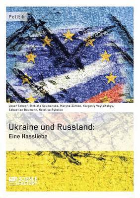 Die Ukraine und Russland 1