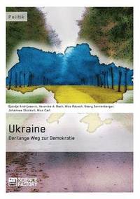 bokomslag Ukraine - Der lange Weg zur Demokratie
