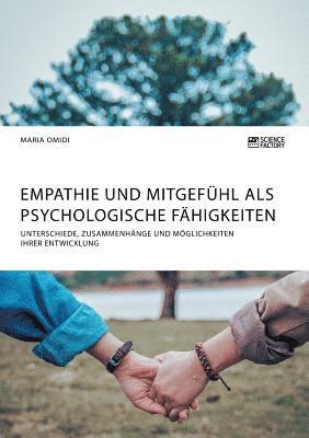 bokomslag Empathie und Mitgefühl als psychologische Fähigkeiten