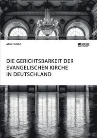 bokomslag Gerichtsbarkeit der evangelischen Kirche in Deutschland