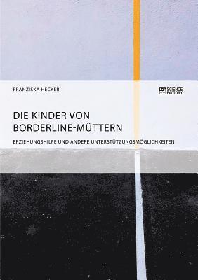 bokomslag Die Kinder von Borderline-Mttern