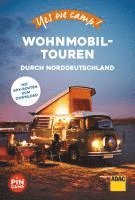 bokomslag Yes we camp! Wohnmobil-Touren durch Norddeutschland