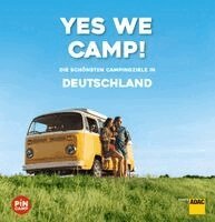 Wilhelm Klemm, Christine Lendt, Eva Stadler - Yes we camp! Deutschland, Häftad