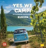 bokomslag Yes we camp! Europa