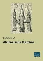 Carl Meinhof - Afrikanische Märchen, Häftad