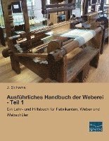 bokomslag Ausführliches Handbuch der Weberei - Teil 1