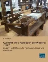J. Schams - Ausführliches Handbuch der Weberei - Teil 1, Häftad. Tillgänglighet: Lägg i varukorg