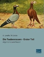 bokomslag Die Taubenrassen - Erster Teil