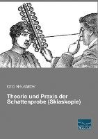 bokomslag Theorie und Praxis der Schattenprobe (Skiaskopie)