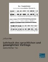 bokomslag Lehrbuch des sprachlichen und gesanglichen Vortrags