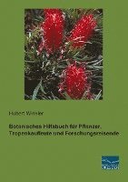 bokomslag Botanisches Hilfsbuch für Pflanzer, Tropenkaufleute und Forschungsreisende