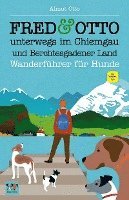 bokomslag FRED & OTTO unterwegs im Chiemgau und Berchtesgadener Land