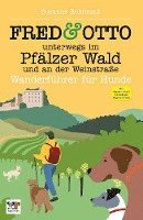 FRED & OTTO unterwegs im Pfälzer Wald und an der Weinstraße 1