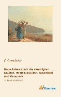 Neue Reisen durch die Vereinigten Staaten, Mexiko, Ecuador, Westindien und Venezuela 1