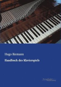 bokomslag Handbuch des Klavierspiels