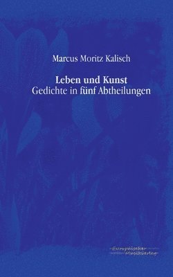 Leben und Kunst 1