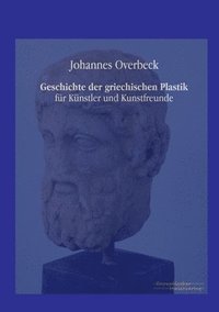 bokomslag Geschichte der griechischen Plastik
