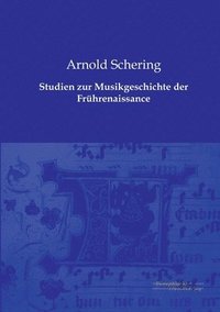 bokomslag Studien zur Musikgeschichte der Frhrenaissance