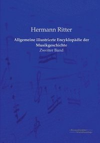 bokomslag Allgemeine Illustrierte Encyklopädie der Musikgeschichte