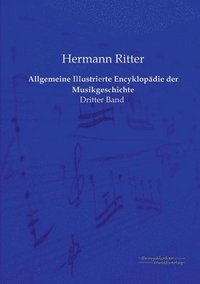 bokomslag Allgemeine Illustrierte Encyklopädie der Musikgeschichte