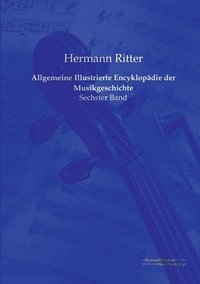 bokomslag Allgemeine Illustrierte Encyklopadie der Musikgeschichte