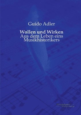 Wollen und Wirken