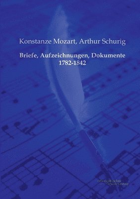 bokomslag Briefe, Aufzeichnungen, Dokumente 1782-1842